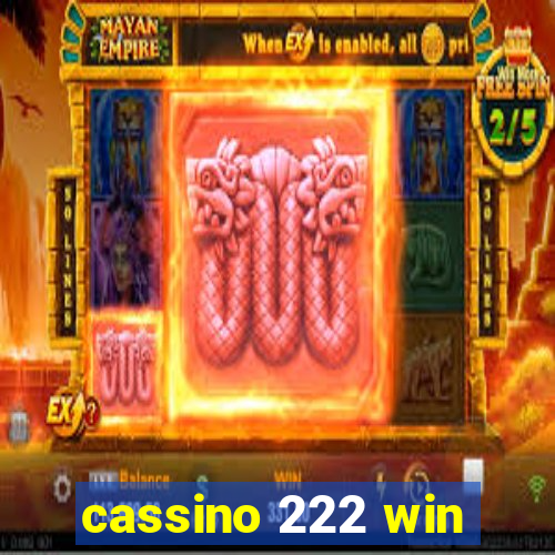 cassino 222 win